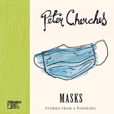 Masks: Stories From A Pandemic