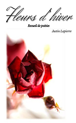 Fleurs D'Hiver (French Edition)