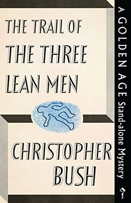 The Trail Of The Three Lean Men