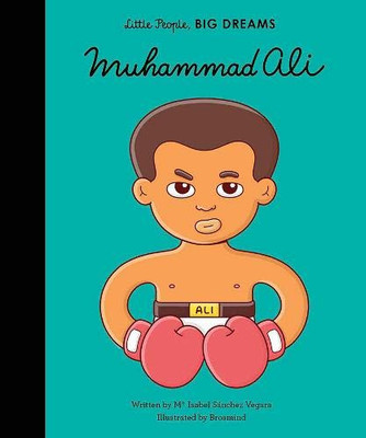 Muhammad Ali (Little People, BIG DREAMS (26))