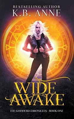 Wide Awake (Goddess Chronicles)