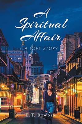 A Spiritual Affair: A Love Story