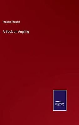 A Book On Angling - 9783752571097