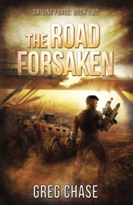 The Road Forsaken (Driving Force)