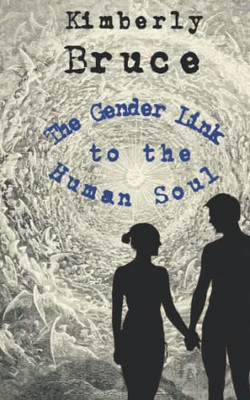 The Gender Link To The Human Soul