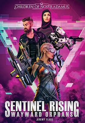 Sentinel Rising (Wayward Orphans)