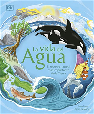 La Vida Del Agua (Spanish Edition)