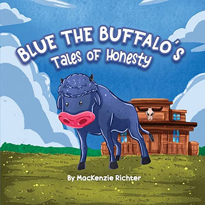 Blue The Buffalo'S Tales Of Honesty