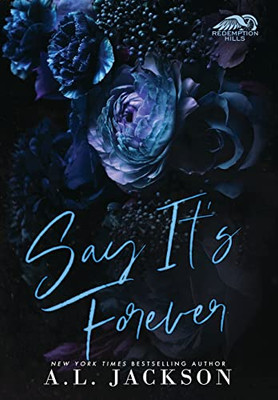 Say It'S Forever (Hardcover Edition)