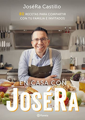 En Casa Con Joséra (Spanish Edition)
