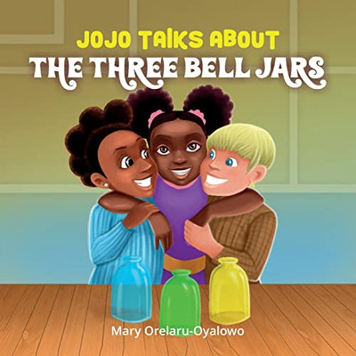 Jojo Talks About The Three Bell Jars