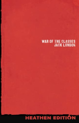 War Of The Classes (Heathen Edition)