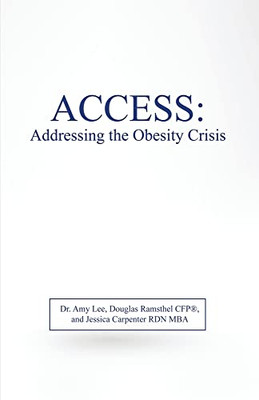 Access: Addressing The Obesity Crisis