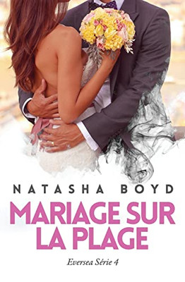 Mariage Sur La Plage (French Edition)