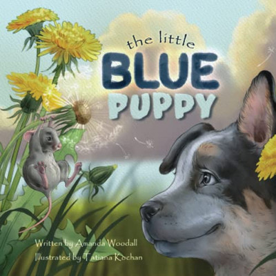 The Little Blue Puppy - 9781956019377