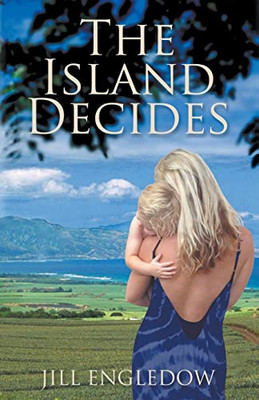 The Island Decides (The Maui Trilogy)