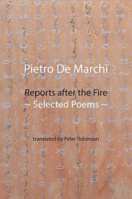 Reports After The Fire: Selected Poems