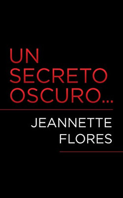 Un Secreto Oscuro... (Spanish Edition)