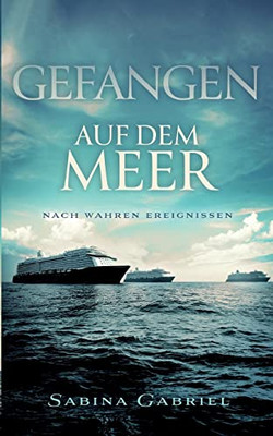 Gefangen Auf Dem Meer (German Edition)