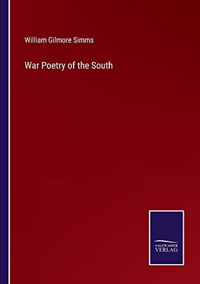 War Poetry Of The South - 9783752570984