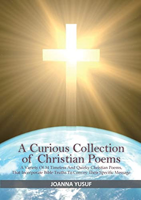 A Curious Collection Of Christian Poems