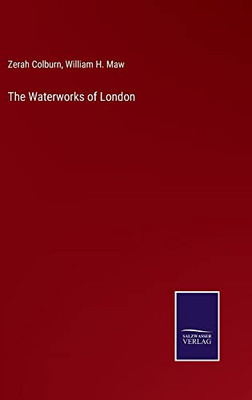 The Waterworks Of London - 9783752570618