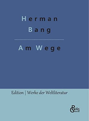 Am Wege (German Edition) - 9783966375658