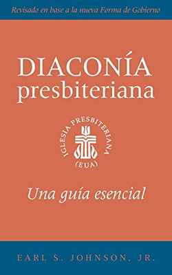 Diaconia Presbiteriana (Spanish Edition)