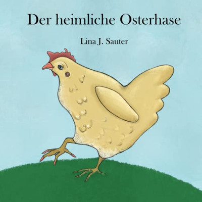 Der Heimliche Osterhase (German Edition)