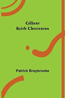Gilbert Keith Chesterton - 9789355897497 Gilbert Keith Chesterton - 9789355897497