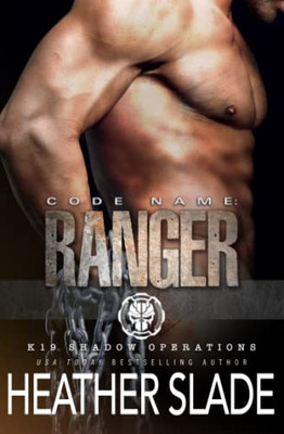 Code Name: Ranger (K19 Shadow Operations)