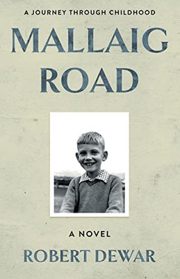 Mallaig Road: A Journey Through Childhood