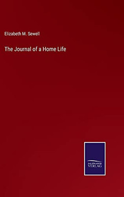 The Journal Of A Home Life - 9783752569858