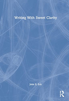 Writing With Sweet Clarity - 9780367765620