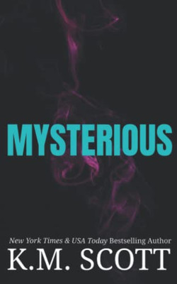 Mysterious: Liam And Mia Duet Book 2 (Next)