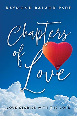 Chapters Of Love: Love Stories With The Lord