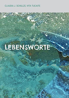 Lebensworte: Aus Aller Welt (German Edition)