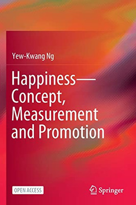 Happiness-Concept, Measurement And Promotion