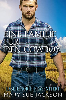 Eine Familie Für Den Cowboy (German Edition)