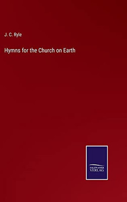 Hymns For The Church On Earth - 9783752567755