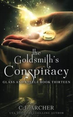 The Goldsmith'S Conspiracy (Glass And Steele)