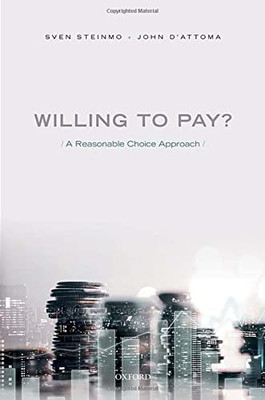 Willing To Pay?: A Reasonable Choice Approach