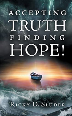 Accepting Truth, Finding Hope! - 9781662842108