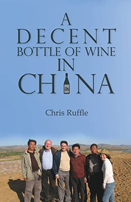 A Decent Bottle Of Wine In China (China Today)