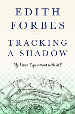 Tracking A Shadow: My Lived Experiment With Ms