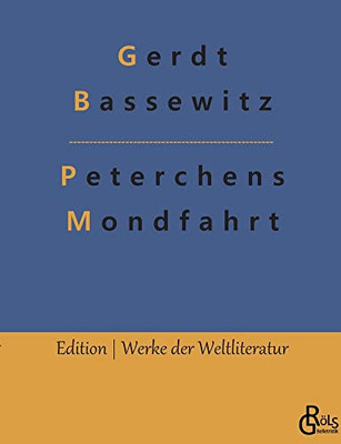 Peterchens Mondfahrt: Märchen (German Edition)