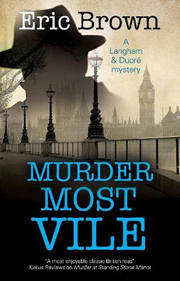 Murder Most Vile (A Langham & Dupré Mystery, 9)