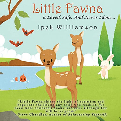 Little Fawna Is Loved, Safe, And Never Alone...