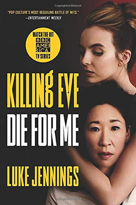 Killing Eve: Die for Me (Killing Eve (3))