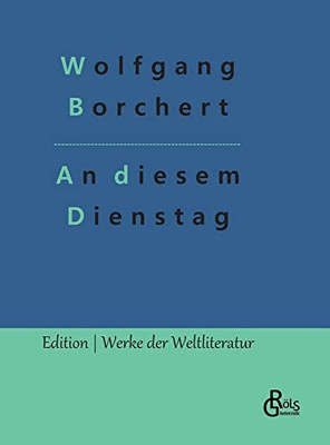 An Diesem Dienstag: Erzählungen (German Edition)